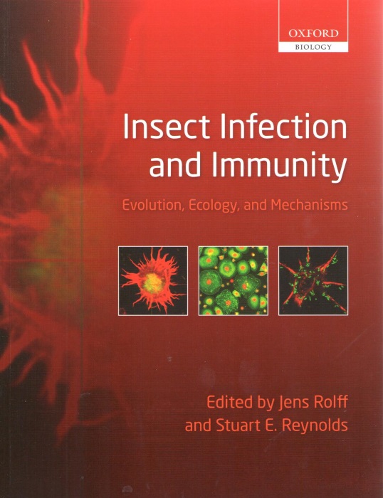 Rolff, J; Reynolds; S. - Insect Infection and Immunity Evolution, Ecology & Mechanisms