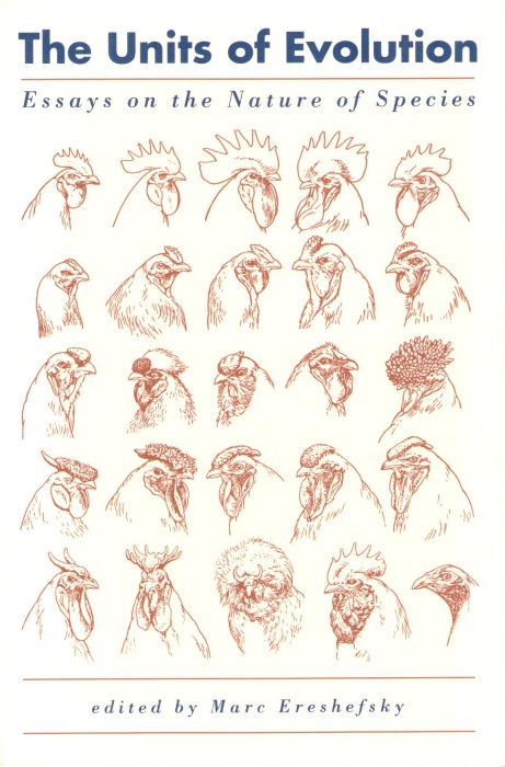 Ereshefsky, M. (Ed.) - Units of Evolution: Essays on the Nature of Species