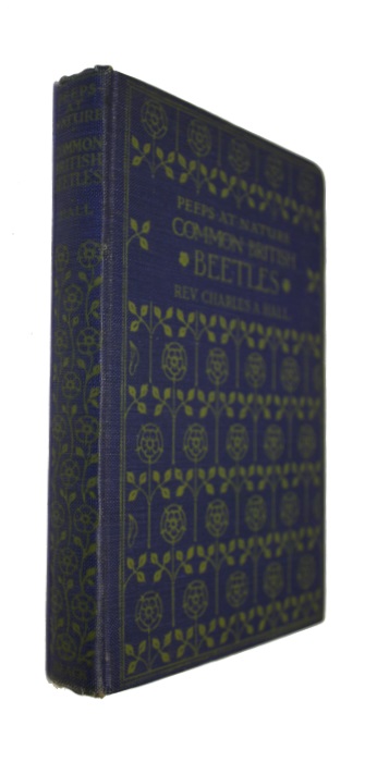 Hall, C.A. - Common British Beetles (Peeps at Nature)
