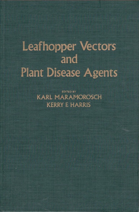Maramorosch, K.; Harris, K.F. (Eds) - Leafhoppers Vectors and Plant Disease Agents