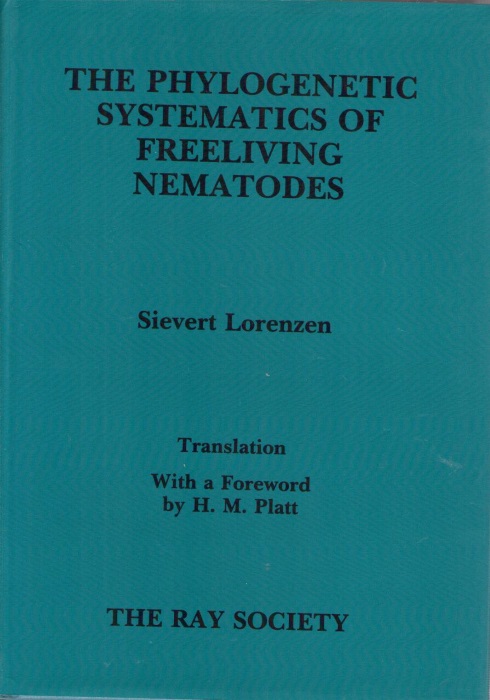 Lorenzen, S. - The Phylogenetic Systematics of Freeliving Nematodes