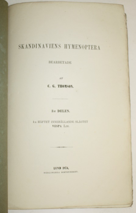 Thomson, C.G. - Skandinaviens Hymenoptera. Hymenoptera Scandinaviae. Tom. 3(1). Vespa Lin.
