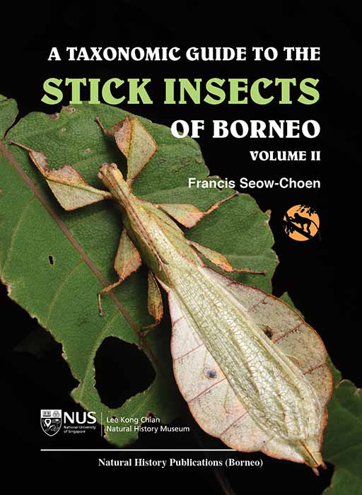 Seow-Choen, F. - A Taxonomic Guide to the Stick Insects of Borneo. Vol. II