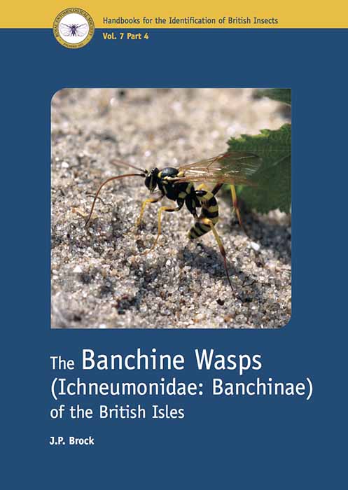 Brock, J.P. - The Banchine Wasps (Ichneumonidae: Banchinae) of the British Isles (Handbooks for the Identification of British Insects 7/4)