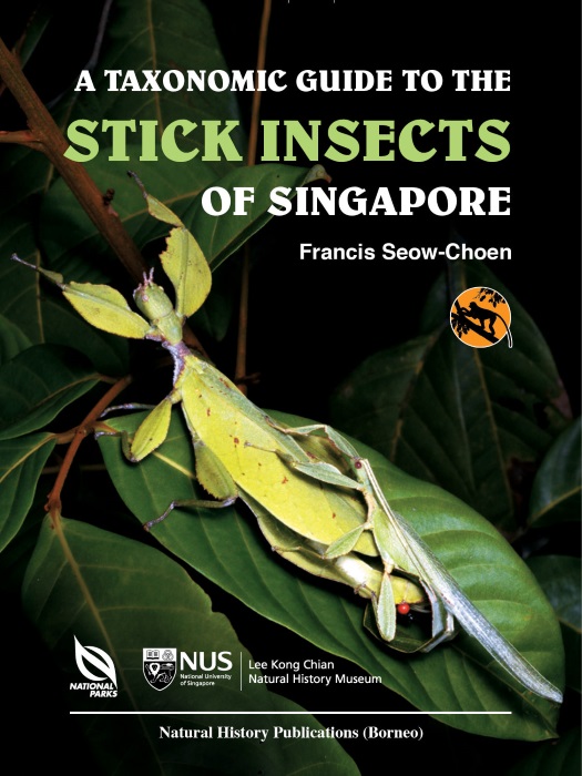 Seow-Choen, F. - A Taxonomic Guide to the Stick Insects of Singapore
