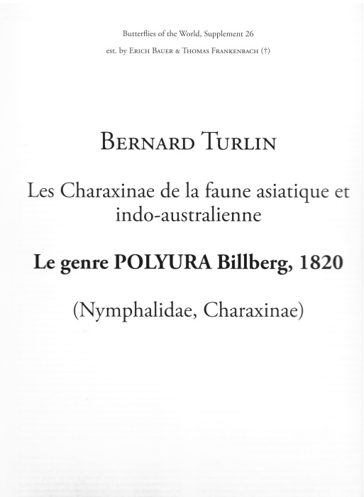 Turlin, B. - Butterflies of the World. Supplement 26:  Les Charaxinae de la faune asiatique et indo-australienne. Le genre Polyura Billberg, 1820