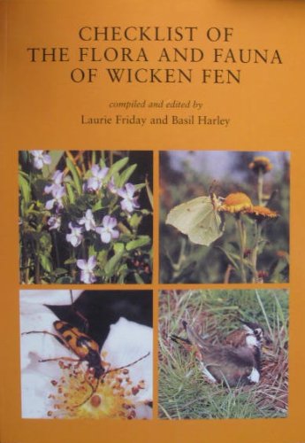Friday, L.; Harley, B. (Eds) - Checklist of the Flora and Fauna of Wicken Fen