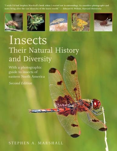 Marshall, S.A. - Insects. Their Natural History and Diversity: With a photographic guide to insects of eastern North America