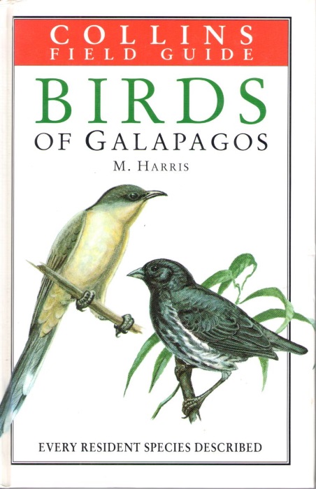 Harris, M. - A Field Guide to the Birds of Galapagos