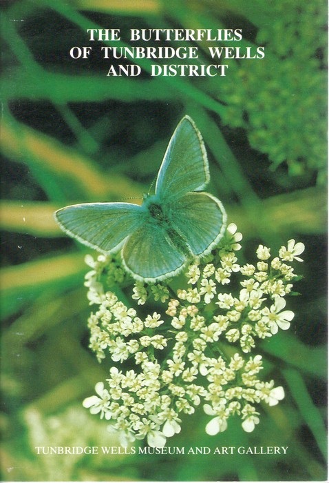 Beavis, I.C. - The Butteflies of Tunbridge Wells and District