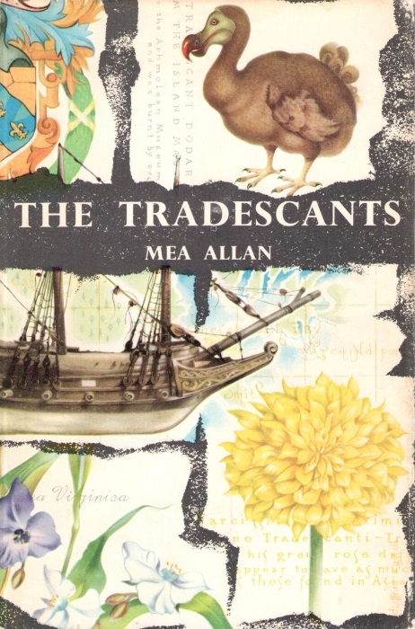 Allan, M. - The Tradescants: Their Plants, Gardens and Museum