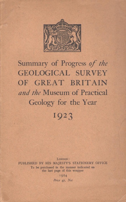 Department of Scientific and Industrial Research - Summary of Progress of the Geological Survey of Great Britain and the Museum of Practical Geology for the Year 1923:
