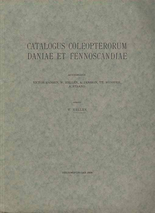 Hansen, V.; Hellen, W.; Jansson, A. et al - Catalogus Coleopterorum Daniae et Fennoscandiae