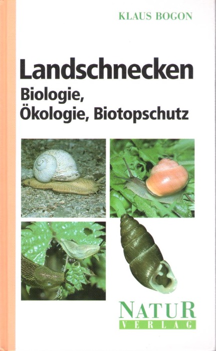 Bogon, K. - Landschnecken: Biologie, kologie, Biotopschutz