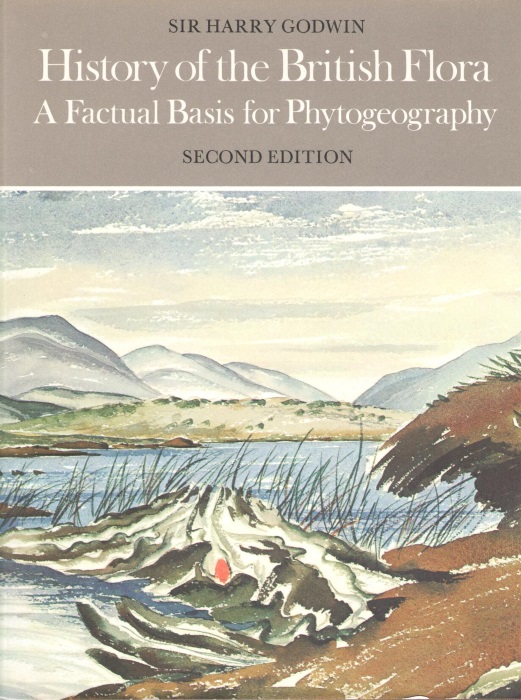 Godwin, H. - The History of the British Flora: A Factual Basis for Phytogeography