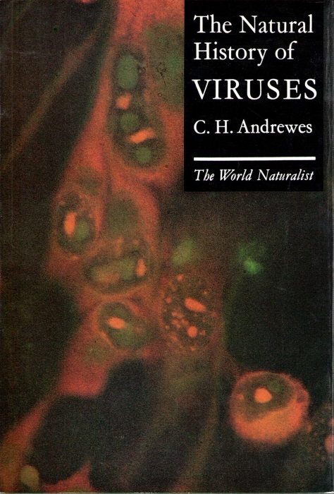 Andrewes, C.H. - The Natural History of Viruses