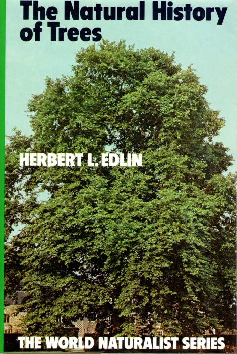Edlin, H.L. - The Natural History of Trees