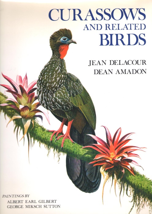 Delacour, J.; Amadon, D. - Curassows and Related Birds