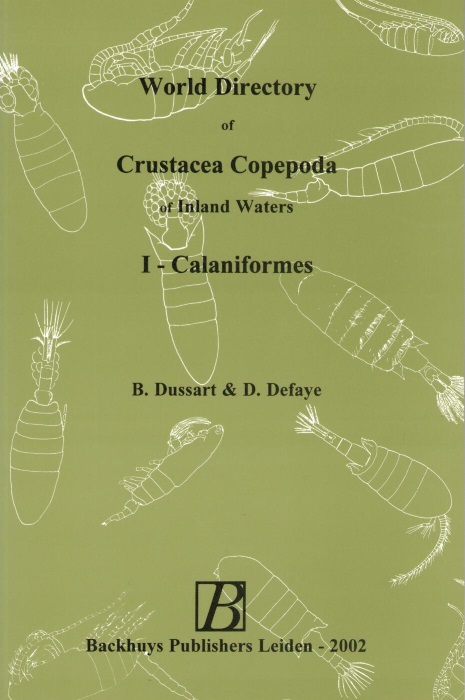 Dussart, B.; Defaye, D. - World Directory of Crustacea Copepoda of Inland Waters. Vol. I - Calaniformes