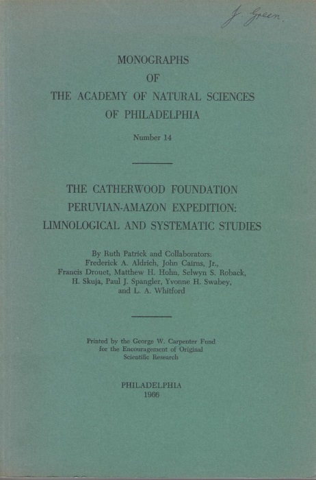 Patrick, R. et al - The Catherwood Foundation Peruvian-Amazon Expedition: Limnological and Systematic Studies