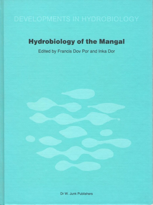 Por, F.D.; Dor, I. (Eds) - Hydrobiology of the Mangal: the Ecosystem of the Mangrove Forests