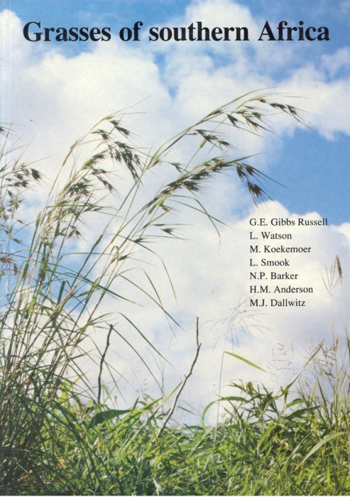 Gibbs Russell, G.E.; Watson, L.; Koekemoer, M.; Smook, L. et al - Grasses of Southern Africa:  An identification manual