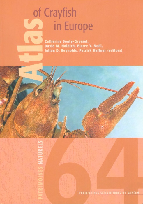 Souty-Grosset, C.; Holdich, D.M.; Noel, P.; Reynolds, J.; Haffner, P. (Eds) - Atlas of Crayfish of Europe