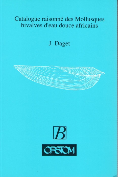 Daget, J. - Catalogue raisonn des Mollusques bivalves d'eau douce africains
