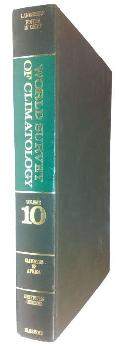Griffiths, J.F. (Ed.) - Climates of Africa (World Survey of Climatology, Vol. 10)