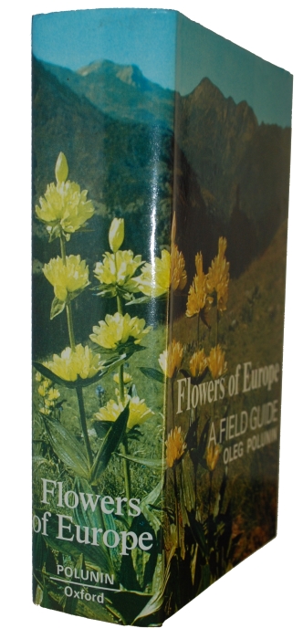 Polunin, O. - Flowers of Europe: A field guide