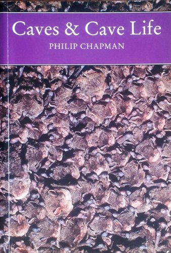 Chapman, P. - Caves & Cave Life (New Naturalist 79)