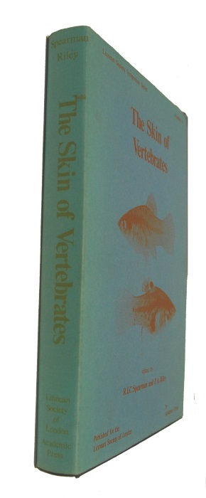 Spearman, R.I.C.; Riley, P.A. (Eds) - The Skin of Vertebrates