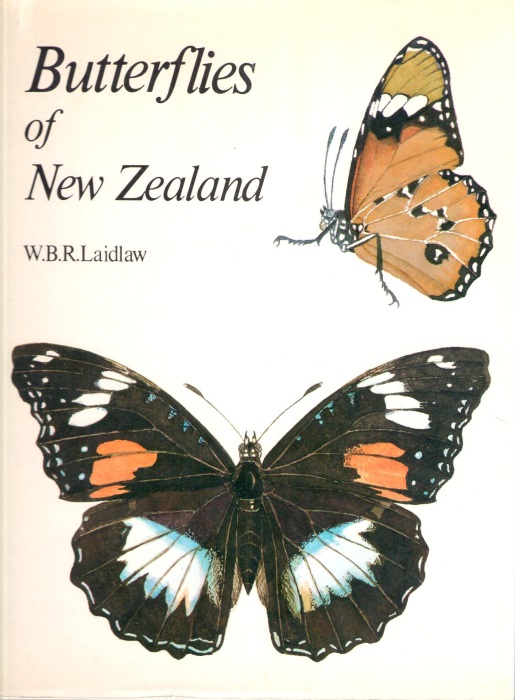 Laidlaw, W.B.R. - Butterflies of New Zealand