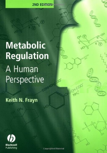 Frayn, K.N. - Matabolic Regulation: A Human Perspective
