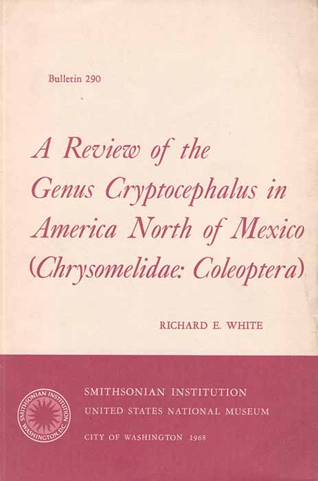 White, R.E. - A Review of the Genus Cryptocephalus in America North of Mexico  (Chrysomelidae: Coleoptera)