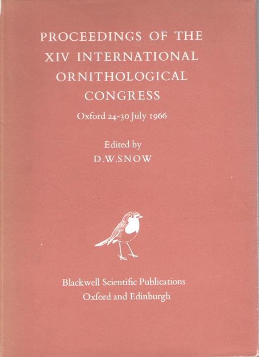 Snow, D.W. - Proceedings of the XIV International Ornithological Congress: Oxford 24-30 July 1966