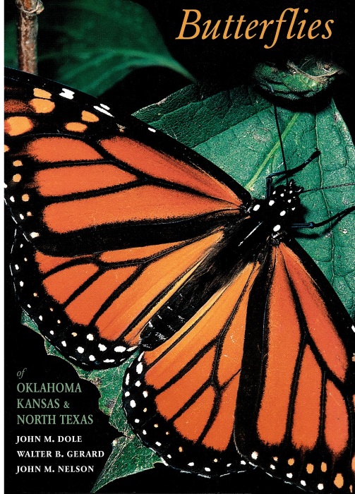 Dole, J.M.; Gerard, W.B.; Nelson, J.M. - Butterflies of Oklahoma, Kansas and North Texas