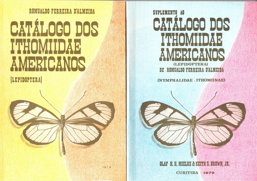 Ferreira d'Almeida, R. - Catalogo dos Ithomiidae Americanos (Lepidoptera) [and] Suplemento ao Catalogo dos Ithomiidae Americanos