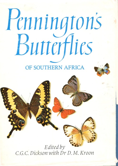 Dickson, C.G.C.; Kroon, D.M. (Eds) - Pennington's Butterflies of Southern Africa