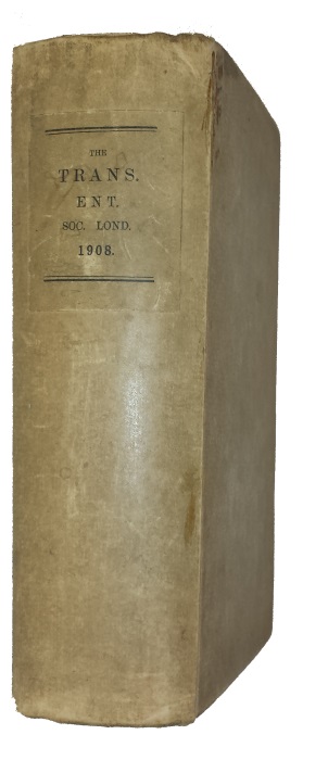  - The Transactions [and] Proccedings of the Entomological Society of London for the year 1908