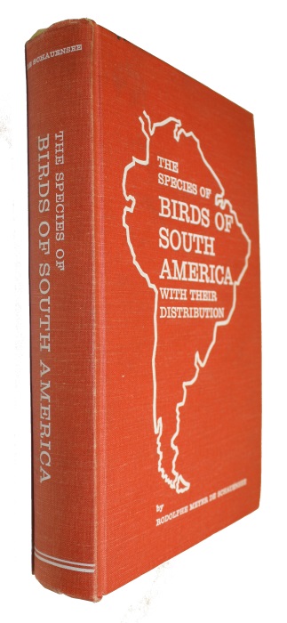 Meyer De Schauensee, R. - The Species of Birds of South America with their Distribution