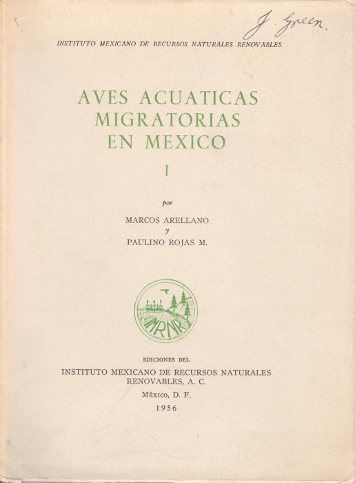 Arellano, M.; Rojas, P. - Aves Acuaticas Migratorias en Mexico. Vol. I.