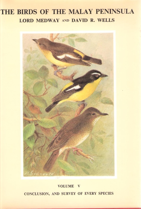 Medway, Lord; Wells, D.R. - Birds of the Malay Peninsula. Vol. 5: Conclusion, and Survey of Every Species