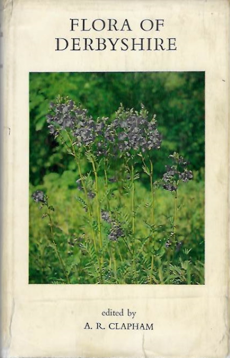 Clapham, A.R. - Flora of Derbyshire