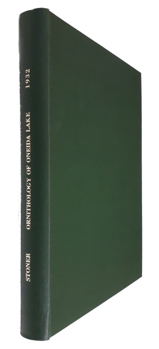 Stoner, D. - Ornithology of the Oneida Lake Region: with Reference to the Late Spring and Summer Seasons