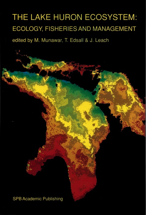 Munawar, M.; Edsall, T.; Leach, J. (Eds) - The Lake Huron Ecosystem: Ecology, Fisheries and Management