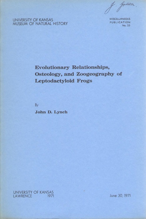 Lynch, J.D. - Evolutionary Relationships, Osteology, and Zoogeography of Leptodactyloid Frogs