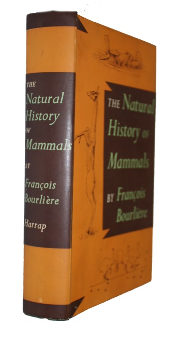 Bourlire, F. - The Natural History of Mammals