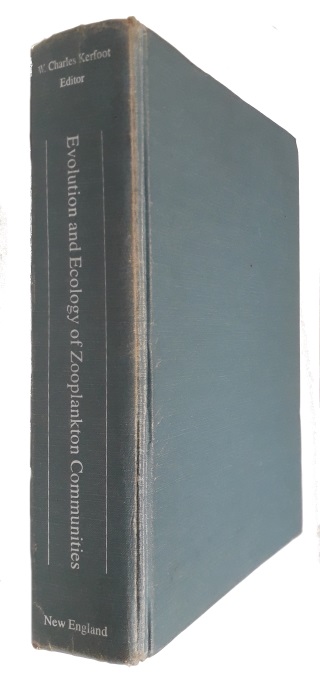 Kerfoot, W.C. (Ed.) - Evolution and Ecology of Zooplankton Communities