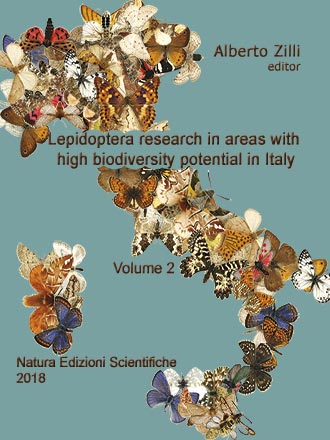 Zilli, A. (Ed.) - Lepidoptera Research in Areas with High Biodiversity Potential in Italy. Vol. 2